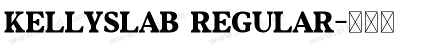 KellySlab Regular字体转换
